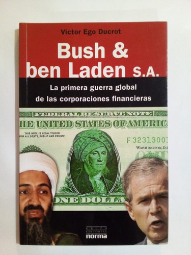Bush & Ben Laden S. A. - Ducrot - Norma 2001 - U