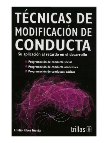 Libro Técnicas De Modificación De Conducta ¡envío Gratis!