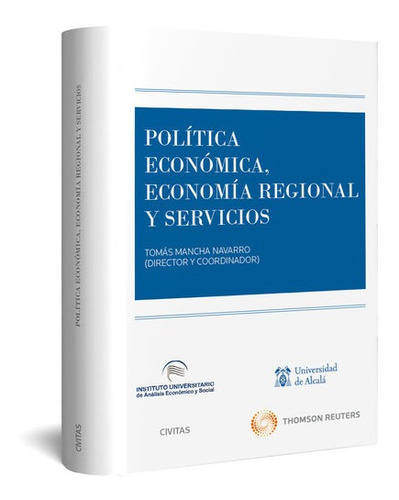 Politica Economica, Economia Regional Y Servicios