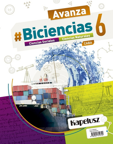 Biciencias 6 - Avanza Caba Kapelusz (naturales Y Sociales)