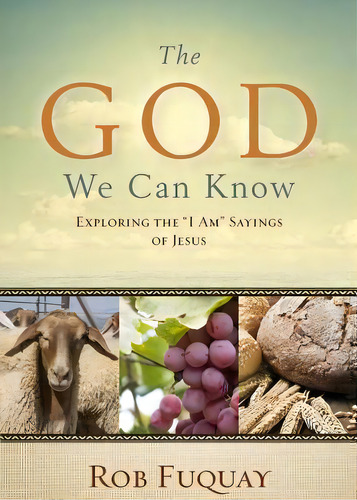 The God We Can Know, De Rob Fuquay. Editorial Upper Room Books, Tapa Blanda En Inglés