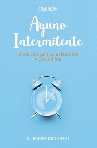 Ayuno Intermitente: Dieta Cetogenica, Pa