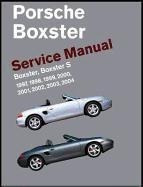 Porsche Boxster Service Manual: 1997-2004 - Bentley Publi...