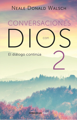 Libro Conversaciones Con Dios: El Diálogo Continúa-neale