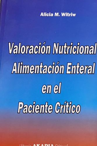 Valoración Nutricional Y Alimentacion Enteral Witriw Envíos 