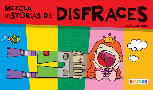 Mezcla Historias De Disfraces - Maria Laura Dede