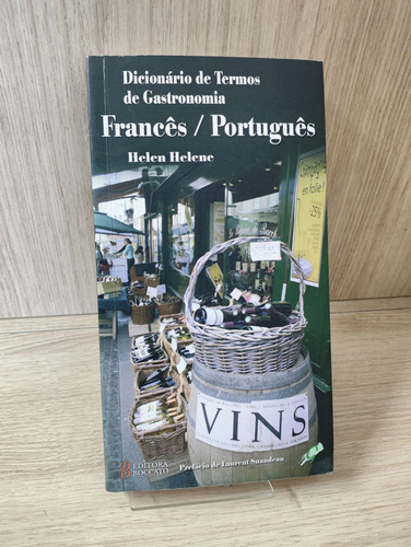 Dicionário De Termos De Gastronomia Francês/português