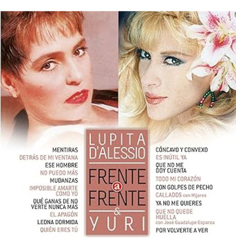 Lupita D ' Alessio & Yuri Frente A Frente Disco Cd Versión Del Álbum Estándar