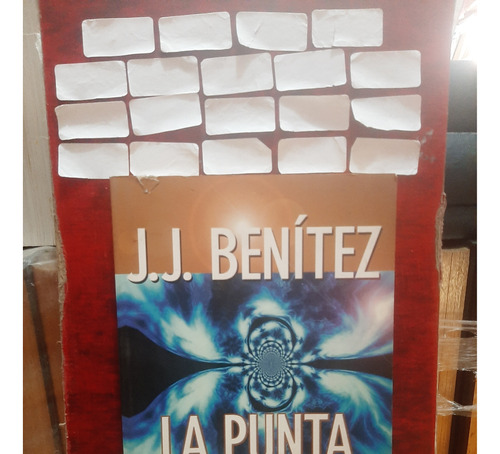 La Punta Del Iceberg. J. J. Benitez. 