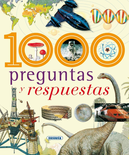 1000 Preguntas Y Respuetas (t.d), De Susaeta Ediciones S.a.. Editorial Susaeta, Tapa Dura En Español, 1998