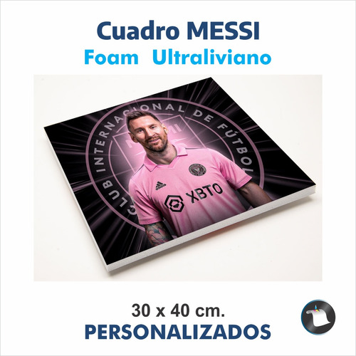 Cuadros Personalizado De Messi En Foam Ultraliviano 30x40 Cm