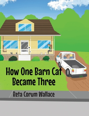 Libro How One Barn Cat Became Three - Corum Wallace, Reta