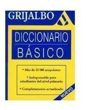 Diccionario Grijalbo Basico - Diccionario Basico Grijalbo (