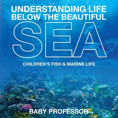 Libro Understanding Life Below The Beautiful Sea Children...