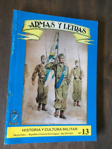 Libro Armas Y Letras - Historia Y Cultura Militar Nro 13