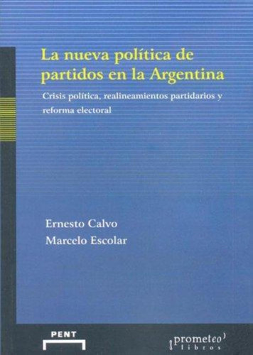 Nueva Politica De Partidos En La Argentina, La