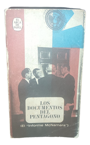 Libro Los Documentos Del Pentágono El Informe Mcnamara