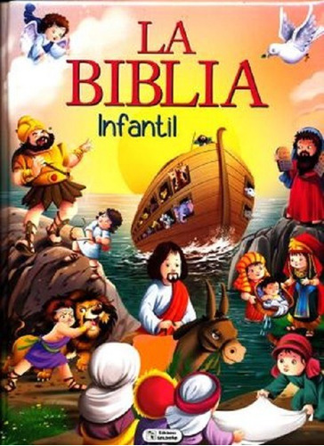 Libro La Biblia Infantil Pasta Dura Ed Saldaña 