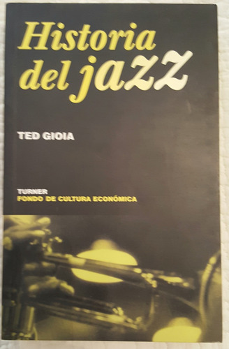 Historia Del Jazz  Ted Gioia