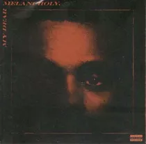 Comprar Cd - My Dear Melancholy ( Ep ) - The Weeknd