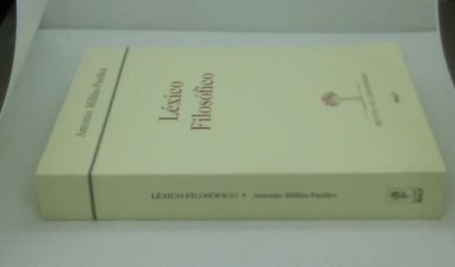 Lexico Filosofico. Millan-puelles, Antonio.