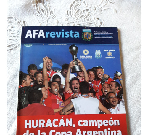 Revista Afa Nº 46 - Diciembre 2014 Huracan Campeon Copa Arg