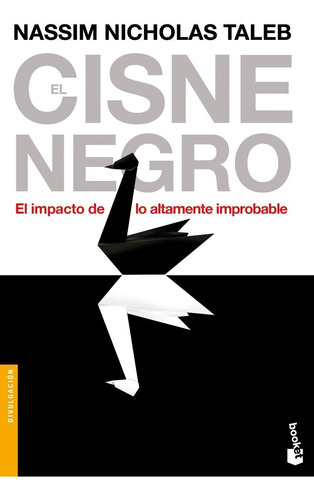 El Cisne Negro, Nicholas Taleb, Booket