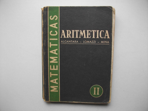 Aritmética I I - Alcántara / Lomazzi / Mina - Estrada