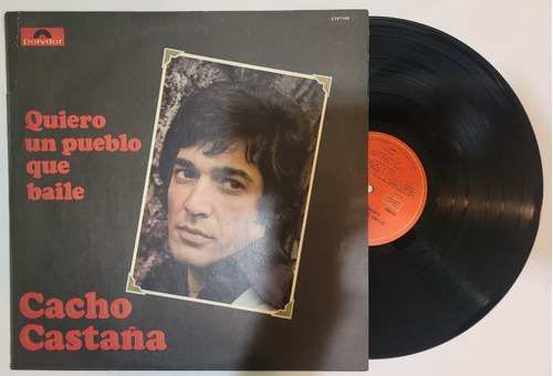 Cacho Castaña Quiero Un Pueblo Qu Baile Vinilo Lp 1977 Latin