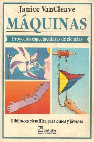 Libro Máquinas De Janice Van Cleave