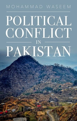 Libro Political Conflict In Pakistan - Waseem, Mohammad