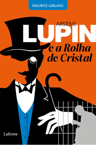 Arsène Lupin - e a Rolha de Cristal, de Leblanc, Maurice. Editora Lafonte Ltda, capa mole em português, 2021