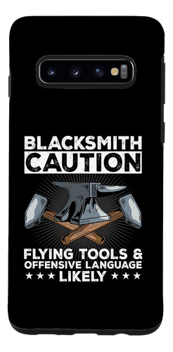 Galaxy S10 Blacksmith Caution Flying Tools Anvil Forge Forgi