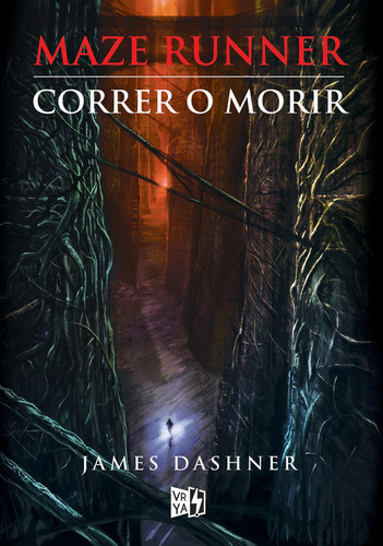 Maze Runner: Correr o morir, de Dashner, James. Serie Maze Runner, vol. 1.0. Editorial Vrya, tapa blanda, edición 1.0 en español, 2010