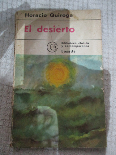 Horacio Quiroga - El Desierto