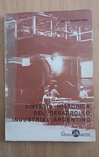 Panettieri Síntesis Histórica Del Desarrollo Industrial Arg.