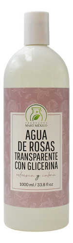 Agua De Rosas Con Glicerina Transparente 1 Litro Momento De Aplicación Día/noche Tipo De Piel Todo Tipo De Piel