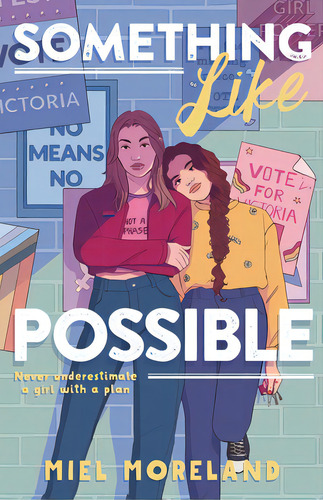 Something Like Possible, De Moreland, Miel. Editorial Feiwel & Friends, Tapa Dura En Inglés