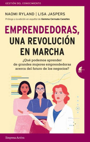 Libro Emprendedoras, Una Revolución En Marcha