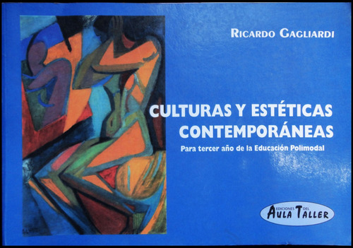 Culturas Y Estéticas Contemporánea Ricardo Gagliardi 49n 127