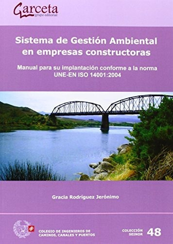 Sistema De Gestión Ambiental En Empresas Constructoras, De Gracia Rodríguez, Jerónimo. Garceta Grupo Editorial, Tapa Blanda En Español, 2014