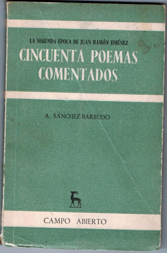 Cincuenta Poemas Comentados: Antonio Sánchez  Barbudo