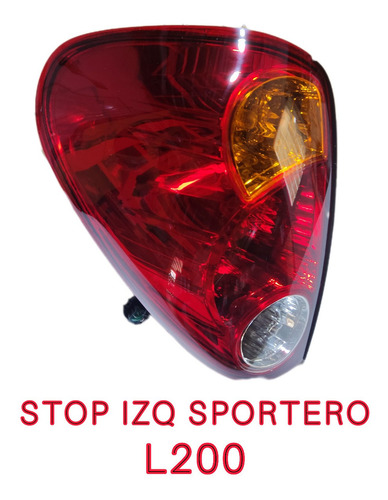 Stop Izquierdo Mitsubishi  Sportero L200 08 + Depo