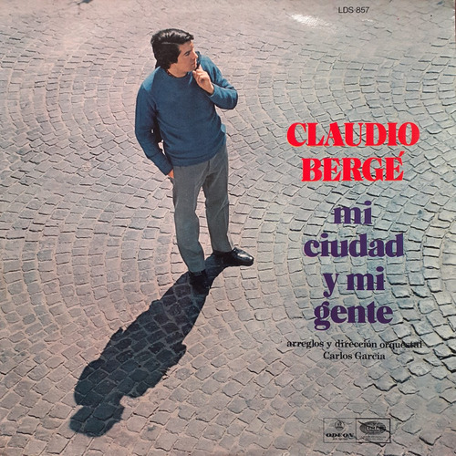Vinilo Claudio Berge (mi Ciudad Y Mi Gente)