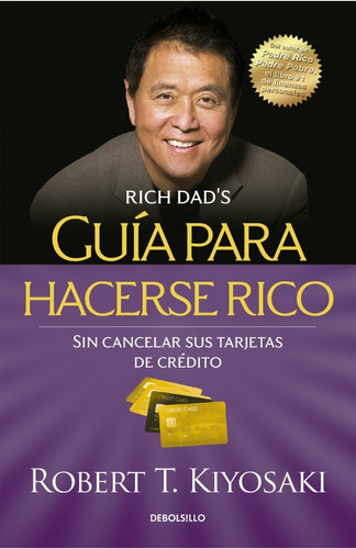 Guía Para Hacerse Rico Sin Cancelar ... - Kiyosaki 