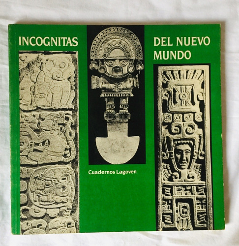 Incógnitas Del Nuevo Mundo ( Cuadernos Lagoven)