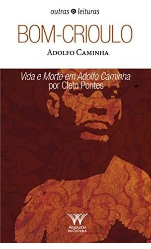 Libro Bom Crioulo Adolfo Caminha Série Outras Leituras De Cl