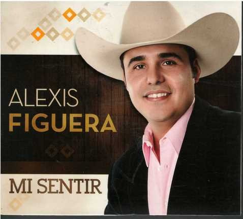 Cd - Alexis Figuera / Mi Sentir - Original Y Sellado