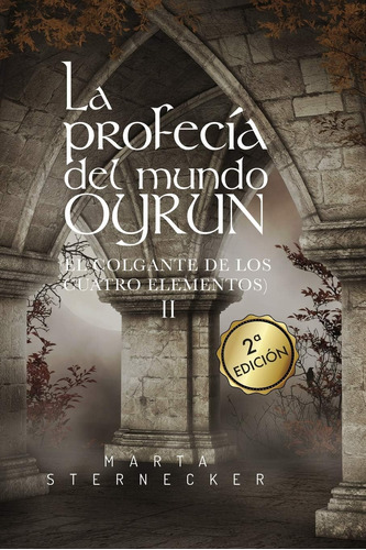 Libro La Profecia Del Mundo Oyrun El Colgante Cuatro