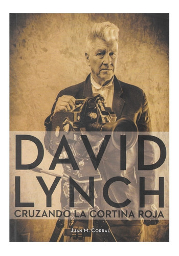 Imagen 1 de 1 de David Lynch - Cruzando La Cortina Roja - Dune - Plan B Ed.